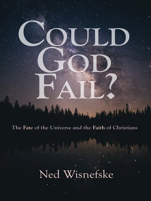 cover image of Could God Fail?